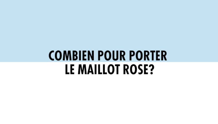 Derby - Combien pour porter le maillot rose ?