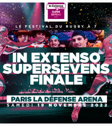 IN EXTENSO SUPERSEVENS - LA FINALE A PARIS LA DEFENSE ARENA